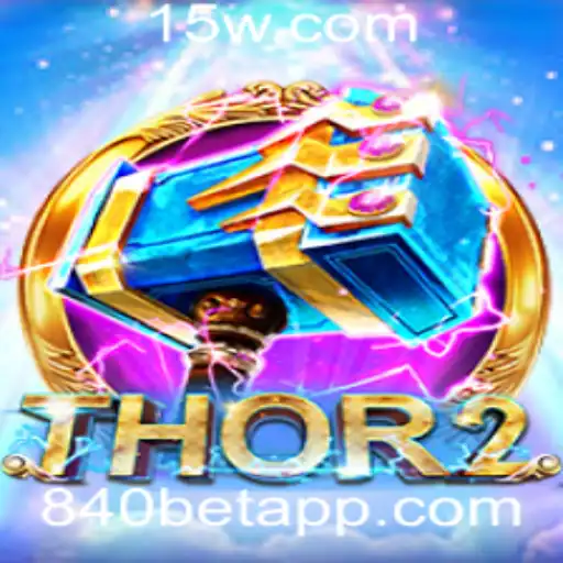 Descubra o Universo de Thor2 e a Plataforma 840bet