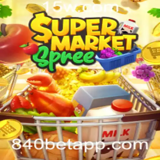 Descubra o Emocionante Mundo de SupermarketSpree com a 840bet